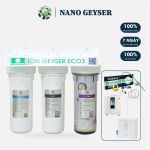 Bộ tiền xử lý Ion Geyser Eco 3 Nano Geyser 3 cấp cho máy Ion kiềm, Bảo hành 60 tháng, lắp đặt miẽn phí